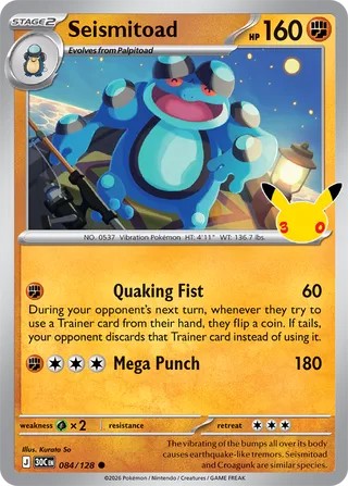 Seismitoad #084/128 30th Celebration 2026 Near Mint