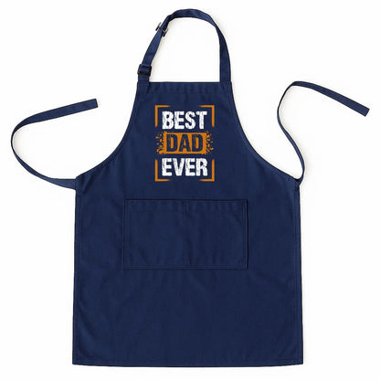 Best Dad Ever Apron – Father’s Day Cooking Gift for Daddy with Pockets, Kitchen Chef Apron AP-002